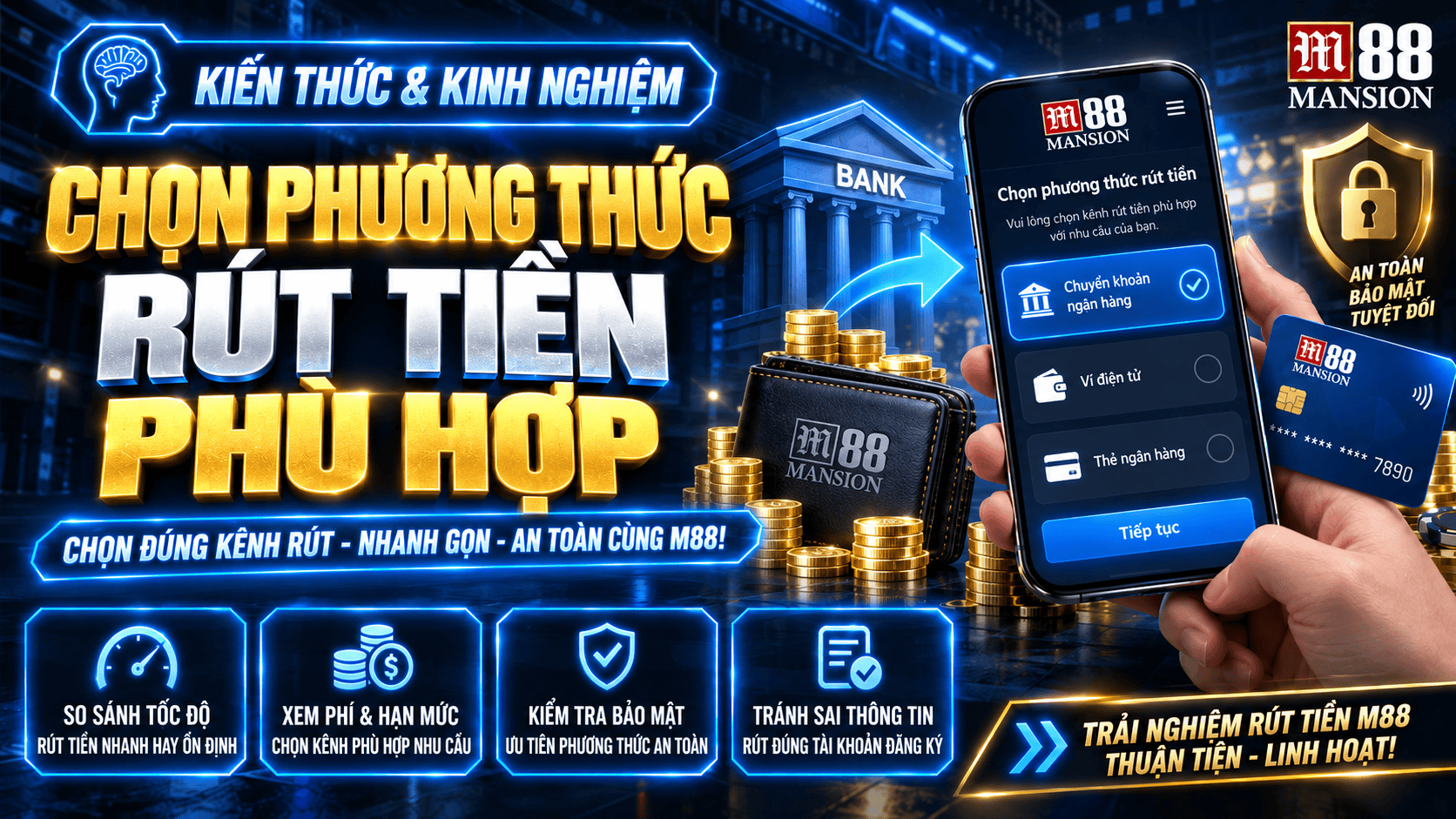 Chọn phương thức rút tiền phù hợp với nhu cầu Chọn phương thức rút tiền phù hợp với nhu cầu
