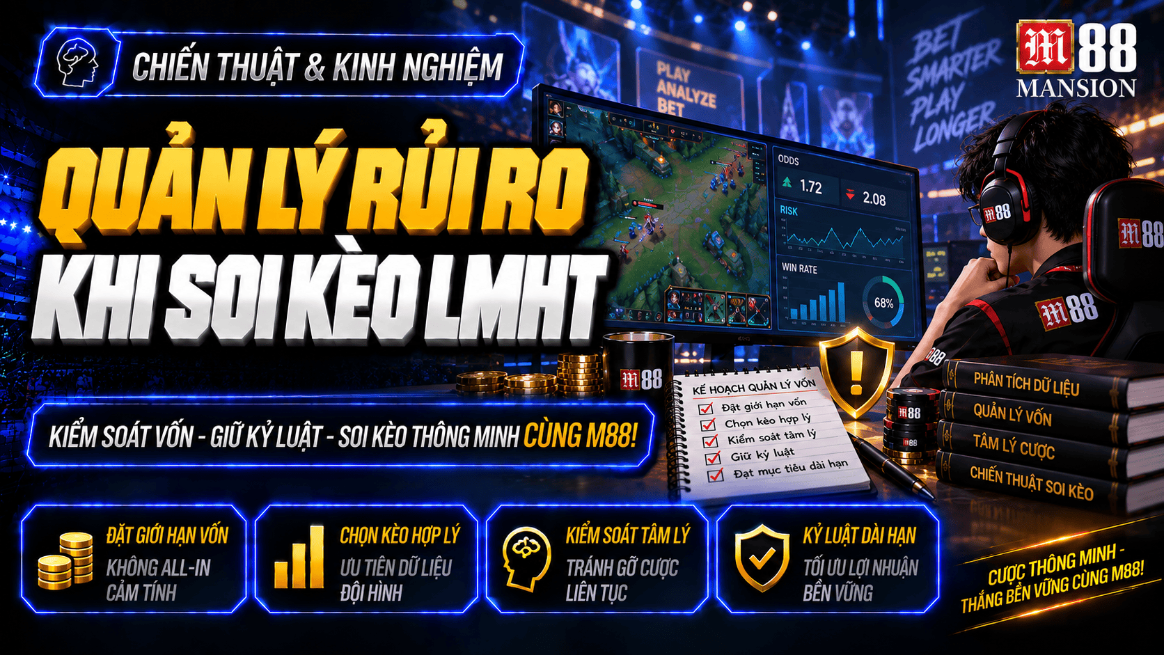 Quản lý rủi ro khi soi kèo Liên Minh Huyền Thoại