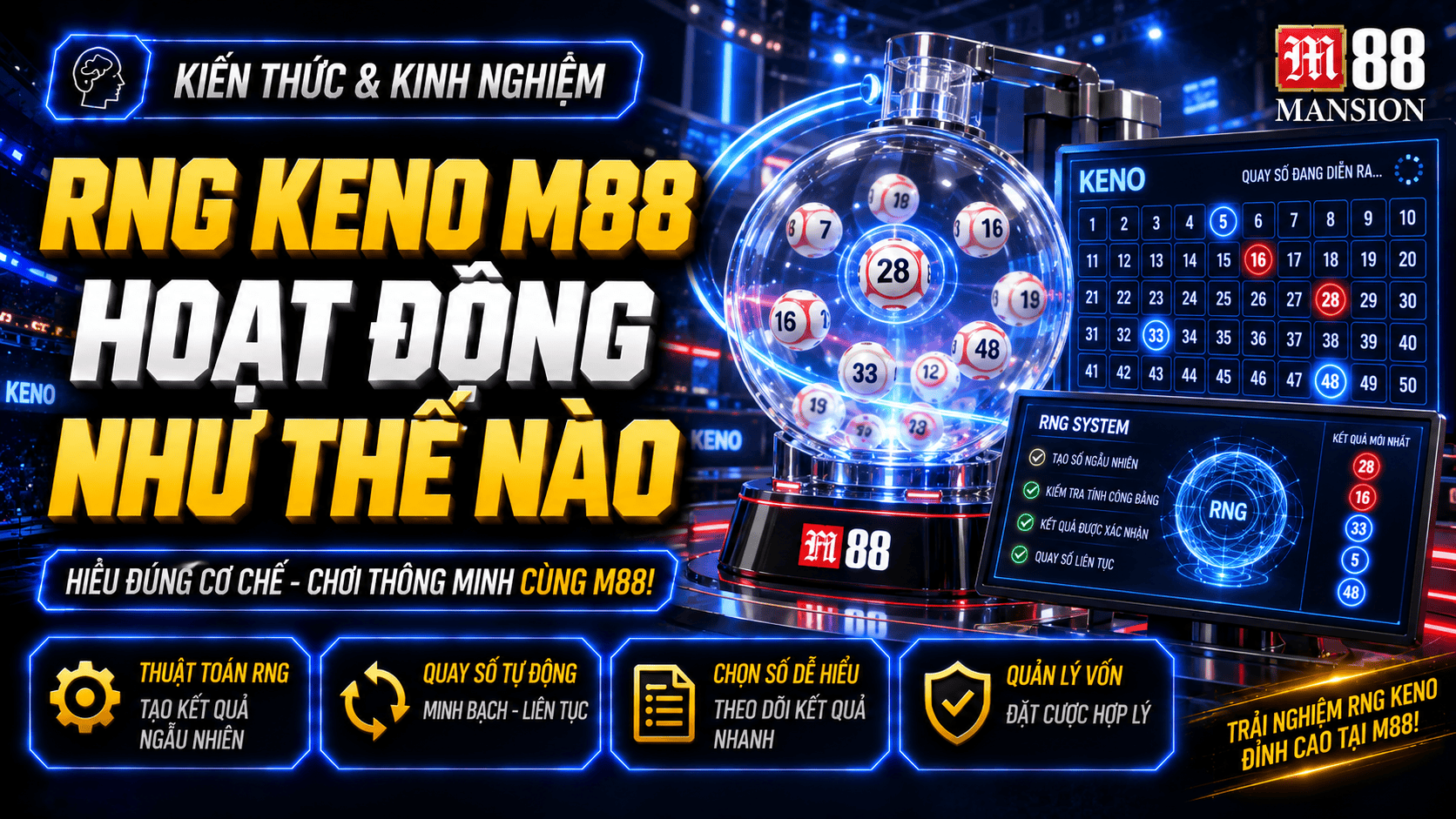 RNG Keno M88 hoạt động như thế nào? Giải thích dễ hiểu cho người mới