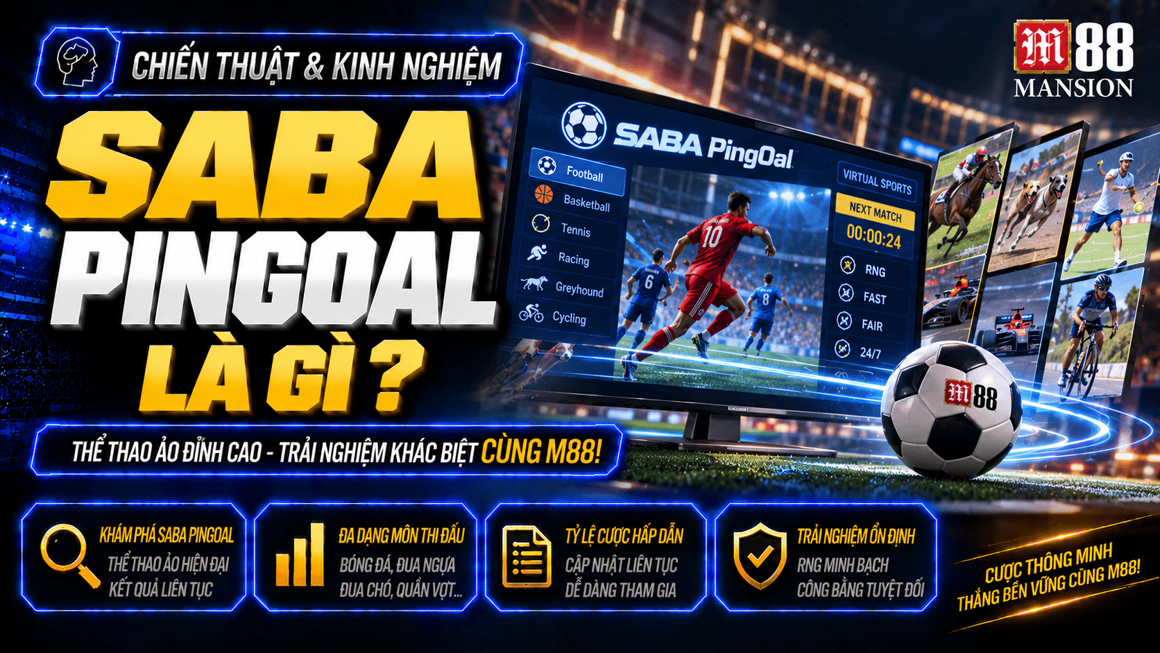 Saba PinGoal là gì trong hệ sinh thái M88 và cách người mới nên hiểu đúng